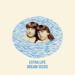 Extra Life : Dream Seeds